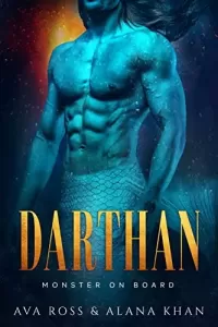 Darthan: Fated Mate Alien Romance (Monster on Board #3)