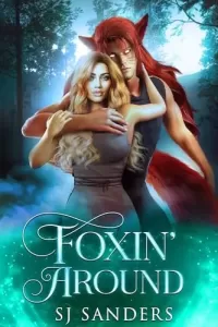 Foxin' Around (Mated to the Monster: Season 3)