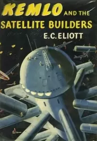 Kemlo and the Satellite Builders (Kemlo #13)