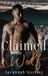 Claimed by the Wolf: A Fated Mates Werewolf Romance (Gold Creek Wolves #2)