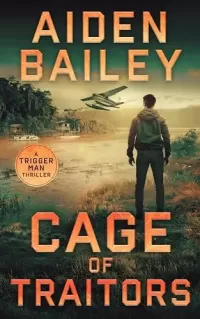 Cage of Traitors (The Trigger Man #3)