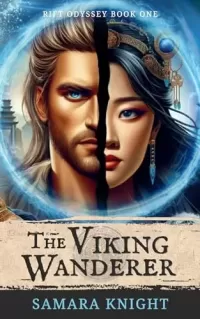 The Viking Wanderer: A Historical Fantasy Romance (Rift Odyssey #1)