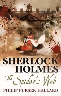 Sherlock Holmes: The Spider's Web (The New Adventures of Sherlock Holmes)
