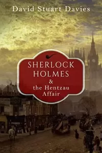 Sherlock Holmes and the Hentzau Affair