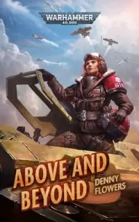 Above and Beyond (Warhammer 40,000: Lucille Von Shard #2)