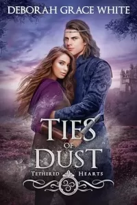 Ties of Dust (Tethered Hearts #8)