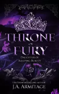 Throne of Fury: A Sleeping Beauty retelling (Kingdom of Fairytales: A Sleeping Beauty Retelling #3)