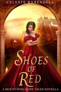 Shoes of Red (Bewitching Fairy Tales #0.5)