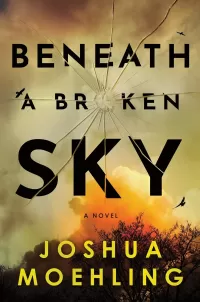 Beneath a Broken Sky: A Novel (Ben Packard #4)