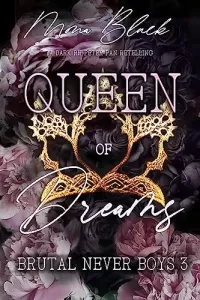 Queen of Dreams: a dark RH Peter Pan Retelling (Brutal Never Boys #3)