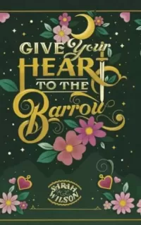 Give Your Heart to the Barrow (Bluebeard's Secret #3)