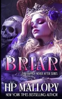 Briar: A Sleeping Beauty Dark Fairy Tale Retelling (Happily Never After Fairytale Retellings #5)