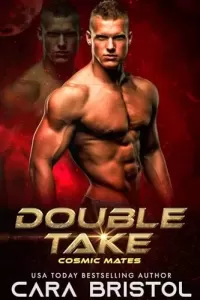 Double Take (Cosmic Mates #5)
