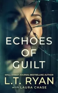 Echoes of Guilt (Savannah Shadows Psychological Thrillers #1)