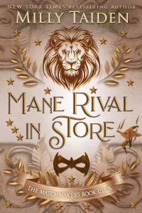Mane Rival in Store: Gerri Wilder Presents - A Paranormal Villain-ish Shifter Romance - with Heat (The Matchmaker's Book Club - Villains #3)