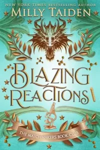 Blazing Reactions: Gerri Wilder Presents - A Paranormal Science-ish Shifter Romance - with Heat (The Matchmaker's Book Club #7)