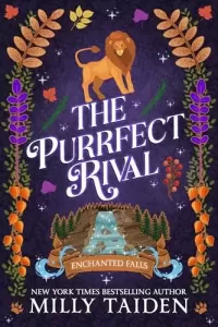 The Purrfect Rival: A Paranormal Small Town Cozy Shifter Romance Series - with Heat (Enchanted Falls #1)