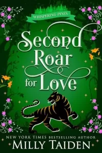 A Second Roar for Love: A Paranormal Small Town Cozy Shifter Romance Series - with Heat (Whispering Pines #2)