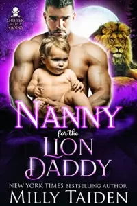 Nanny for the Lion Daddy (Shifter Needs a Nanny #4)