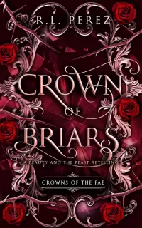 Crown of Briars: A Beauty and the Beast Retelling (Crowns of the Fae #2)