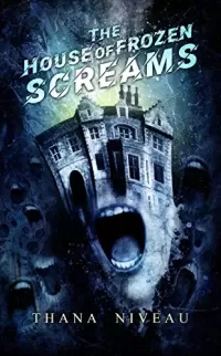 The House of Frozen Screams