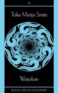 Waterlore (Black Shuck Shadows #34)