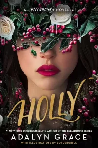 Holly: A Belladonna Novella (Belladonna #4)