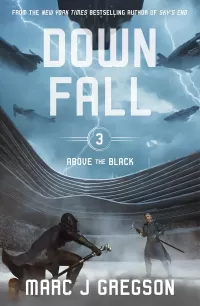 Downfall (Above the Black #3)
