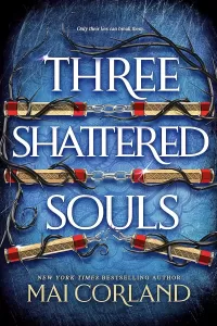 Three Shattered Souls (The Broken Blades #3)