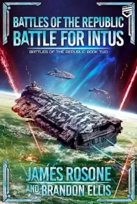 Battle for Intus (Battles of the Republic #2)