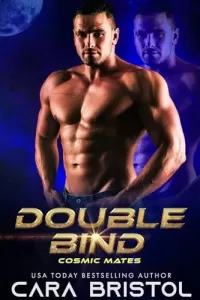 Double Bind (Cosmic Mates #6)