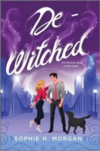 De-Witched (Toil and Trouble #2)