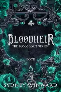 Bloodheir: A Paranormal Vampire Romance (The Bloodborn Series #5)