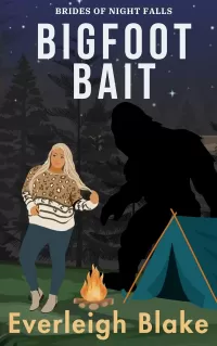 Bigfoot Bait (Brides of Night Falls)