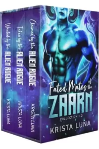 Fated Mates of the Zaarn Collection 1-3: Sci Fi Alien Warrior Romances (Fated Mates of the Zaarn)