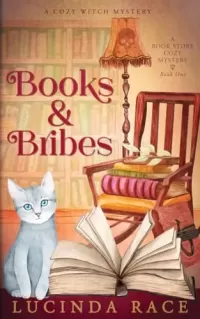 Books & Bribes: A Paranormal Cozy Mystery (A Book Store Cozy Mystery #1)