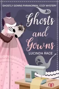 Ghosts & Gowns: A Paranormal Ghost Cozy Mystery (A Ghostly Gowns Cozy Mystery #1)