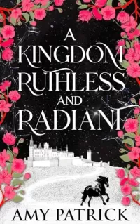 A Kingdom Ruthless and Radiant (Age of Fae #2)