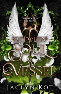 Between Soul and Vessel (Between Life and Death Series #4)