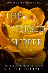 The Cursed Slipper: A Gender-Bent Retelling of Cinderella (Twisted Ever After)