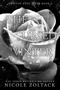 The Cursed Winter: A Gender-Bent Retelling of Snow White (Twisted Ever After)