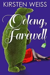 Oolong, Farewell: A Tea and Tarot Cozy Mystery (Tea and Tarot Cozy Mysteries #3)