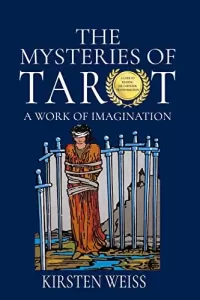 The Mysteries of Tarot: A Work of the Imagination (Tea and Tarot Cozy Mysteries #7)