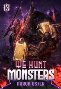 We Hunt Monsters 13 (We Hunt Monsters #13)