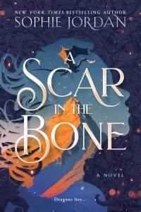 A Scar in the Bone (A Fire in the Sky #2)