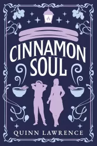 Cinnamon Soul (Cinna and Hokuren #1)