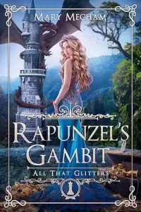 Rapunzel's Gambit: Rapunzel Retelling (All That Glitters #4)