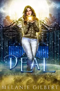 Deal: A Rumpelstiltskin Retelling (A Fae Brothers' Ever After Series #5)