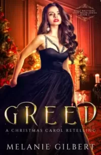 Greed: A Christmas Carol Retelling (A Fae Brothers' Ever After Series #7)