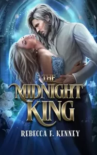 The Midnight King: A Cinderella Retelling (Beloved Villains #4)